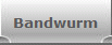 Bandwurm