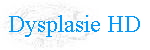 Dysplasie HD