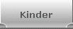 Kinder