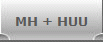 MH + HUU