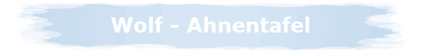 Wolf - Ahnentafel