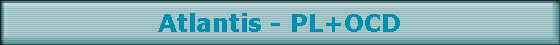 Atlantis - PL+OCD